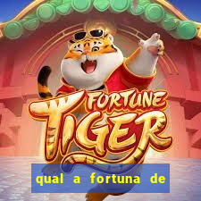 qual a fortuna de fernandin oig