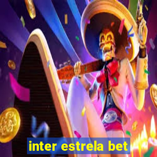 inter estrela bet