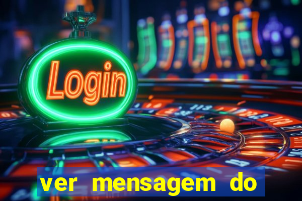 ver mensagem do bingo da amizade