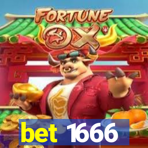 bet 1666