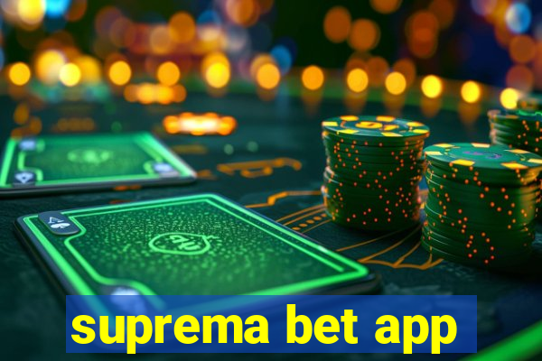 suprema bet app