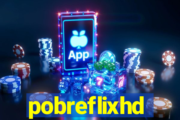 pobreflixhd