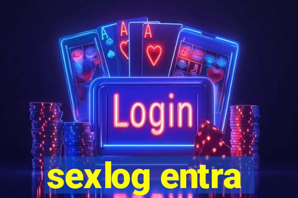 sexlog entra