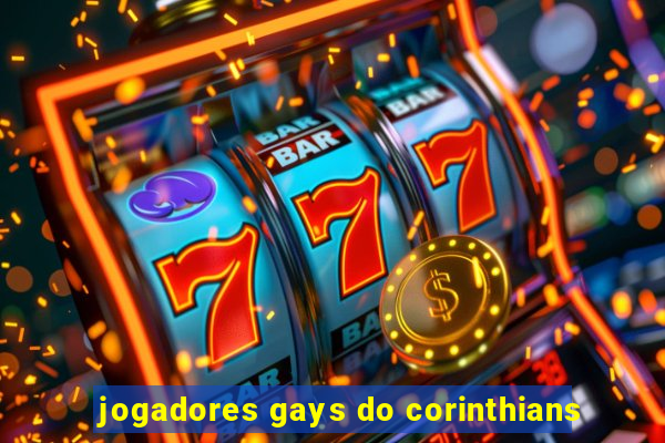 jogadores gays do corinthians