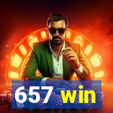 657 win