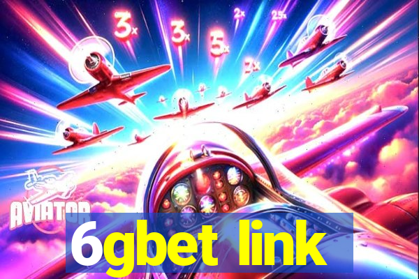 6gbet link