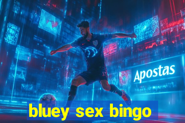 bluey sex bingo