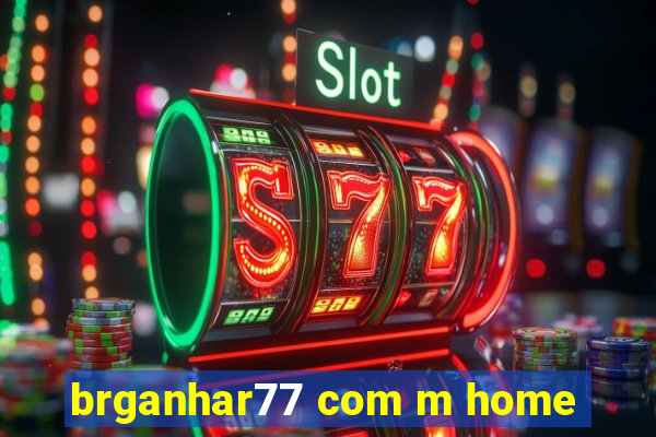 brganhar77 com m home