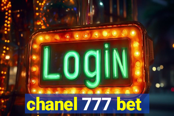 chanel 777 bet