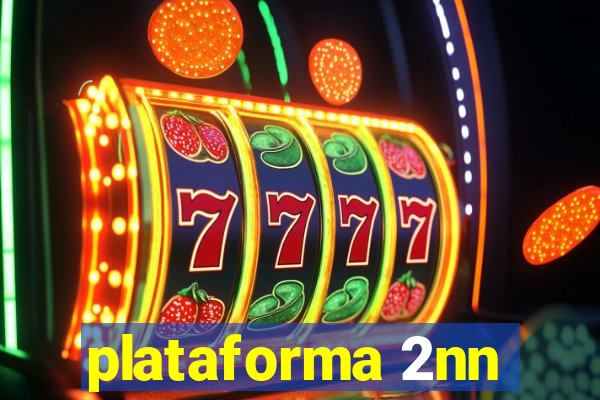 plataforma 2nn