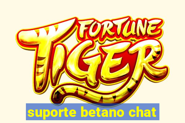 suporte betano chat