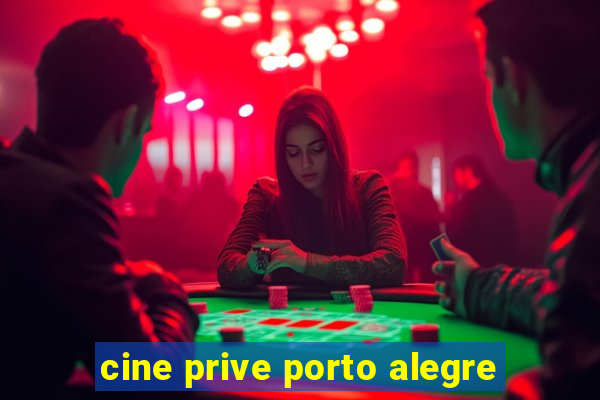 cine prive porto alegre