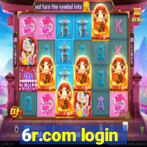 6r.com login