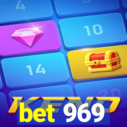 bet 969