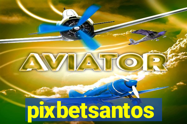 pixbetsantos