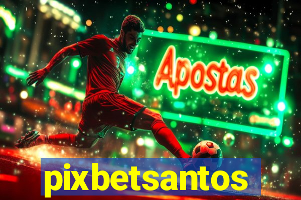pixbetsantos