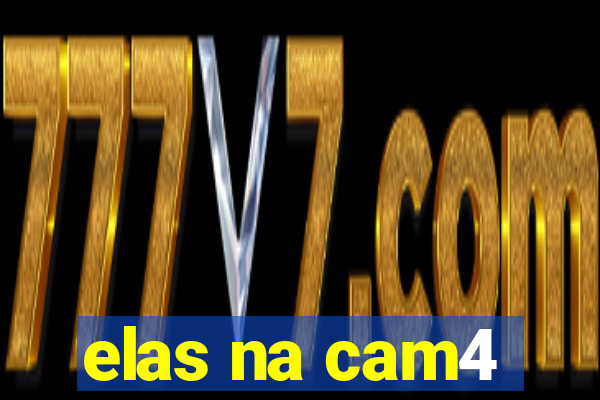 elas na cam4