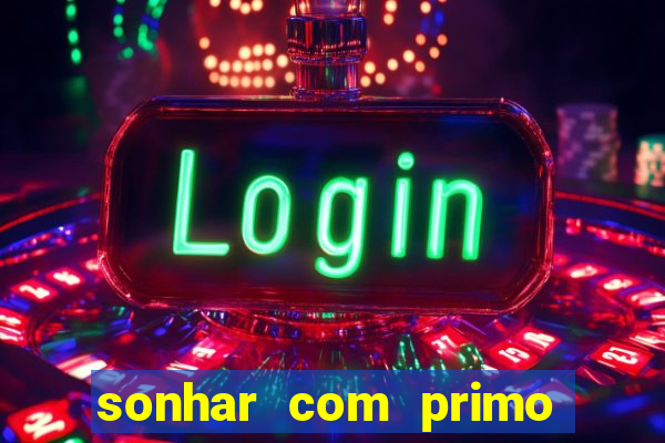 sonhar com primo livro dos sonhos