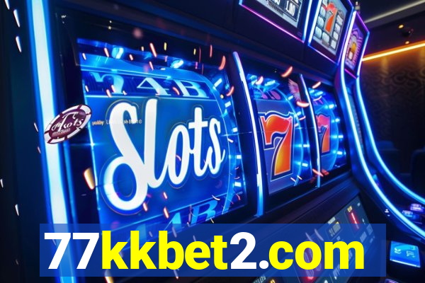 77kkbet2.com