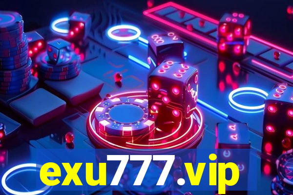 exu777.vip