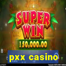 pxx casino