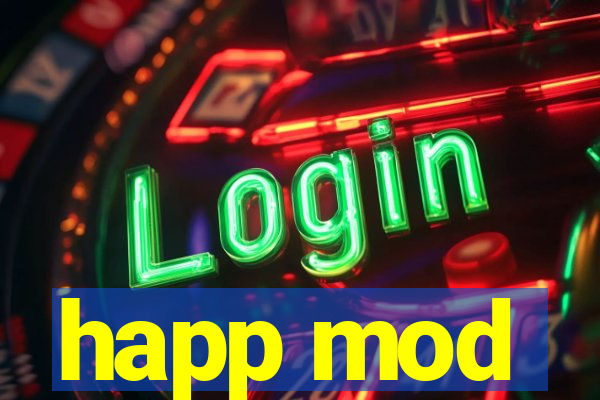 happ mod