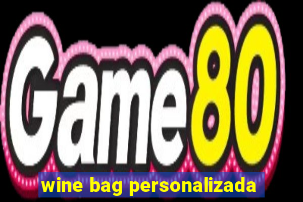 wine bag personalizada