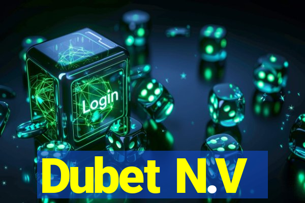 Dubet N.V