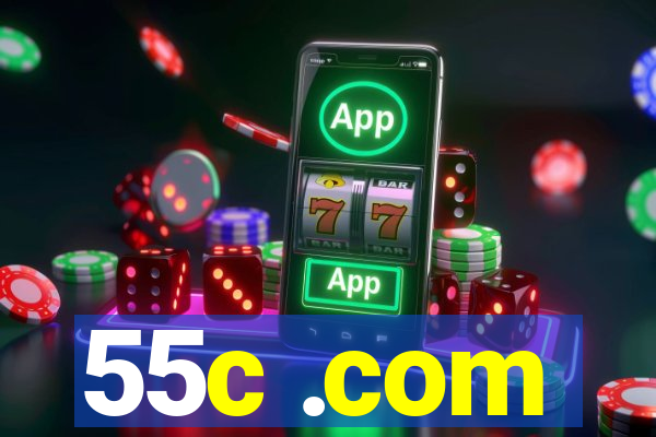 55c .com