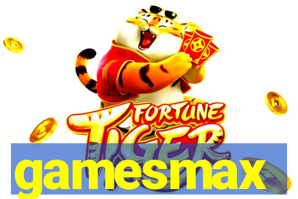 gamesmax