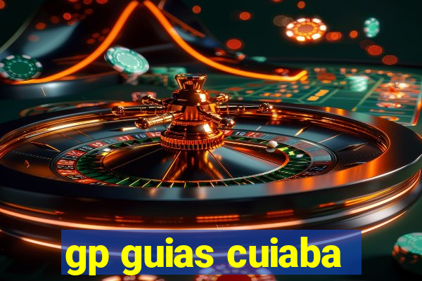 gp guias cuiaba