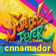 cnnamador