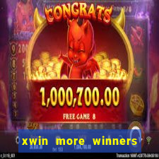 xwin more winners more fun