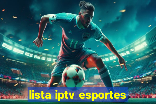 lista iptv esportes