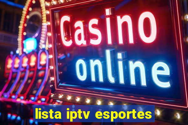 lista iptv esportes