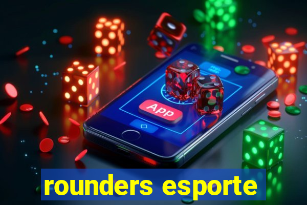 rounders esporte