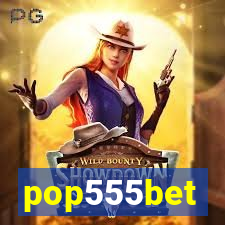 pop555bet