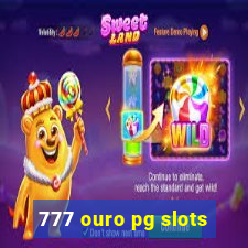 777 ouro pg slots