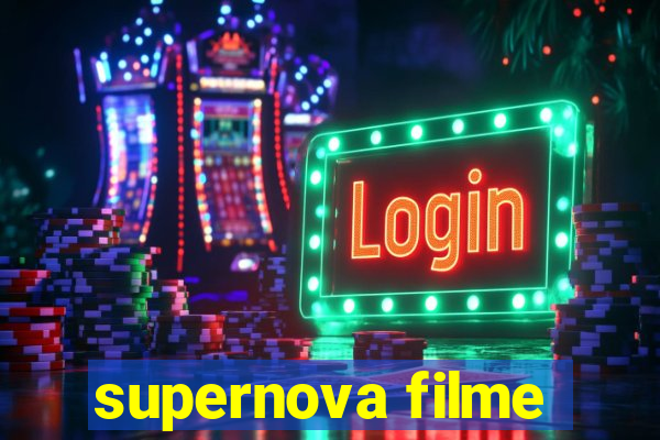 supernova filme