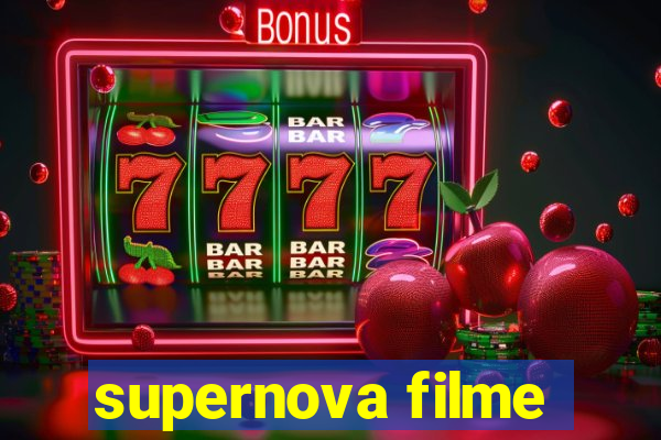 supernova filme