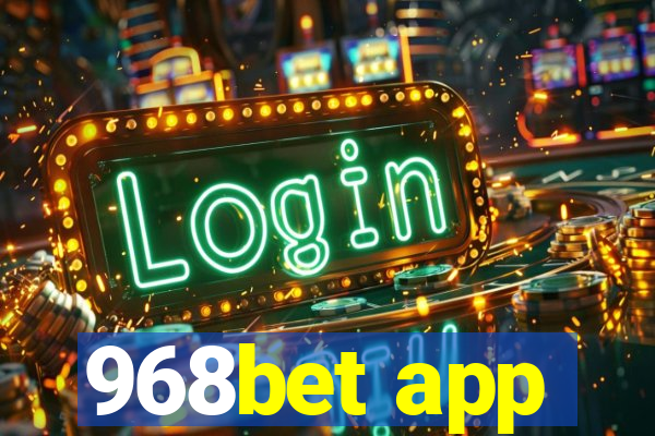 968bet app