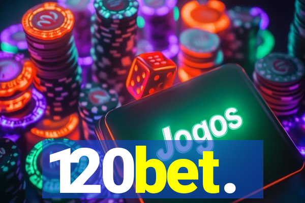 120bet.