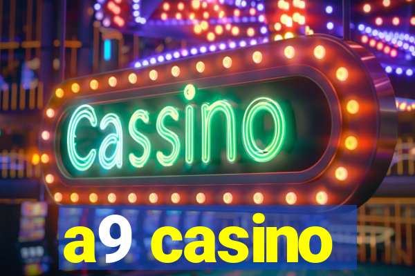 a9 casino