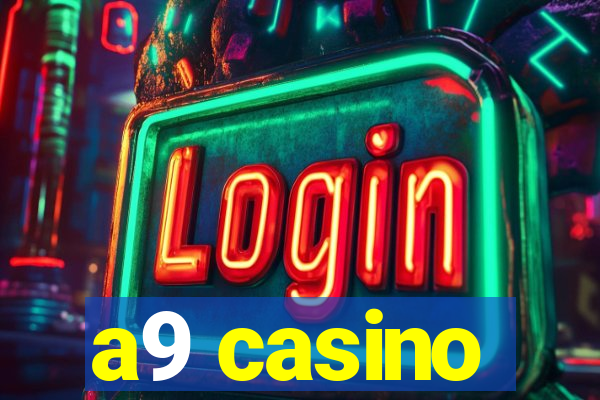 a9 casino