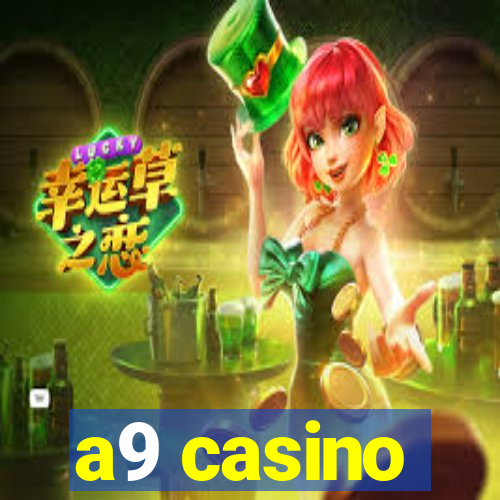 a9 casino