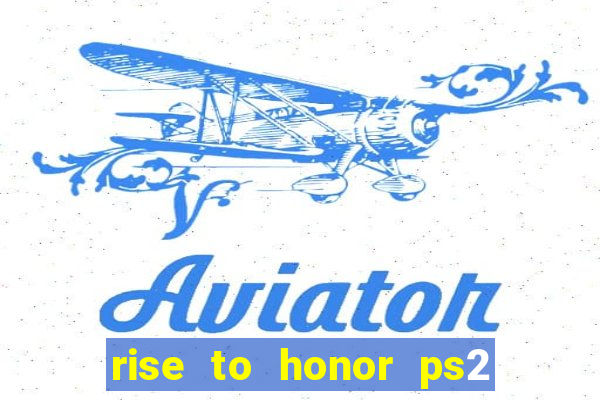 rise to honor ps2 iso pt br