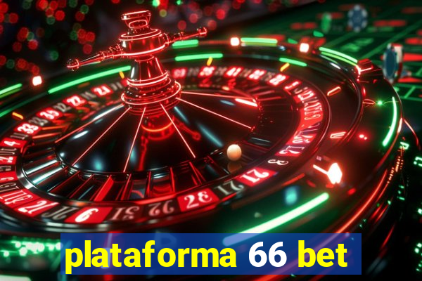 plataforma 66 bet