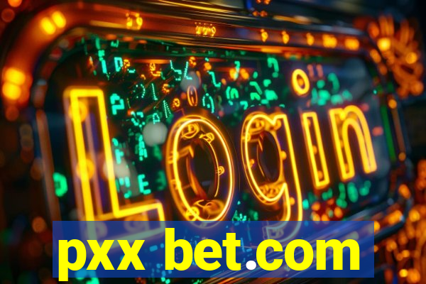 pxx bet.com