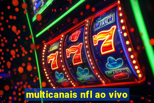 multicanais nfl ao vivo