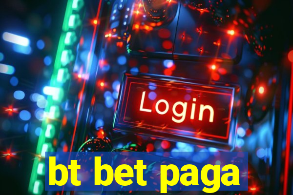 bt bet paga